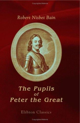 The Pupils of Peter the Great