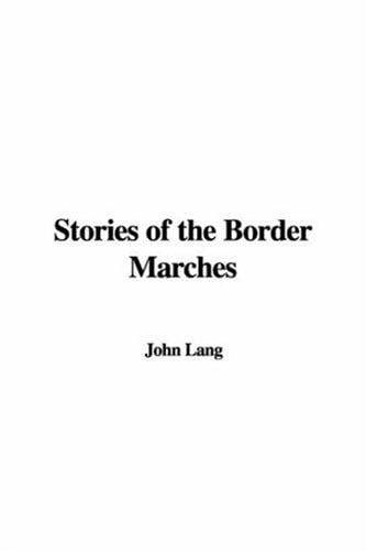 Stories of the Border Marches
