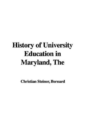 The History of University Education in Maryland
