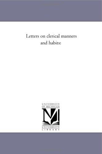 Letters on Clerical Manners and Habits
