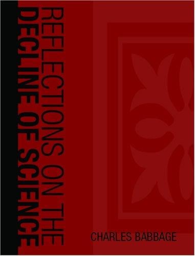 Reflections on the Decline of Science in England (Large Print Edition)