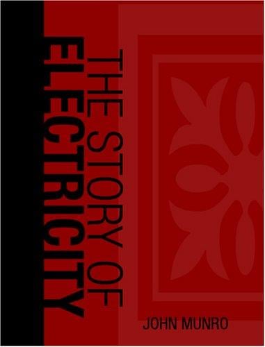 The Story of Electricity (Large Print Edition)