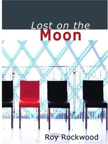 Lost on the Moon (Large Print Edition)