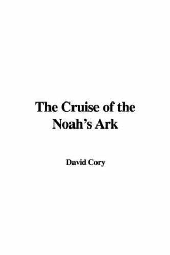 The Cruise of the Noah's Ark