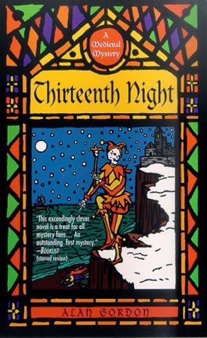Thirteenth Night: A Medieval Mystery (Fools' Guild Mysteries)