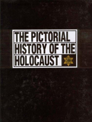 The Pictorial history of the Holocaust