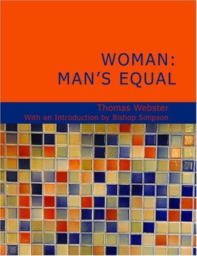 Woman: Man's Equal (Large Print Edition)