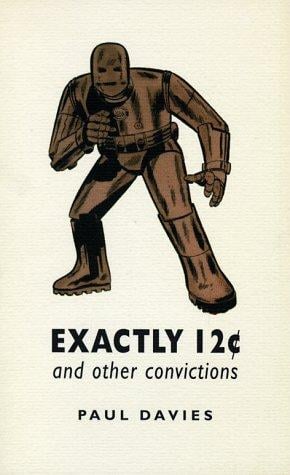 Exactly 12 [cents] and other convictions: four imaginary letters