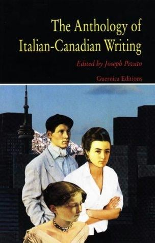 The anthology of Italian-Canadian writing
