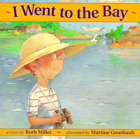 I Went to the Bay