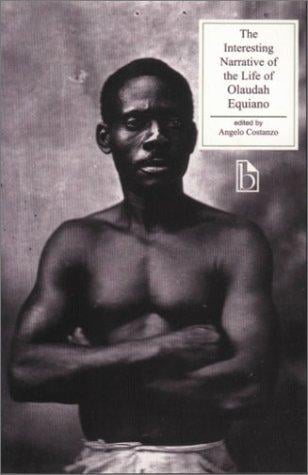 Interesting Narrative of the life of Olaudah Equiano (Broadview Literary Texts (BLT))