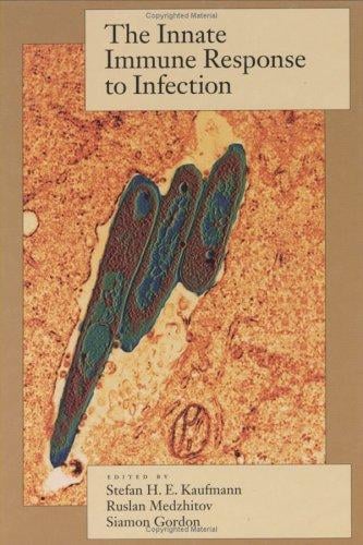 The Innate Immune Response to Infection