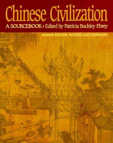 Chinese Civilization: A Sourcebook, 2nd Ed