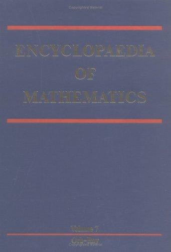 Encyclopaedia of Mathematics (7) (Encyclopaedia of Mathematics)