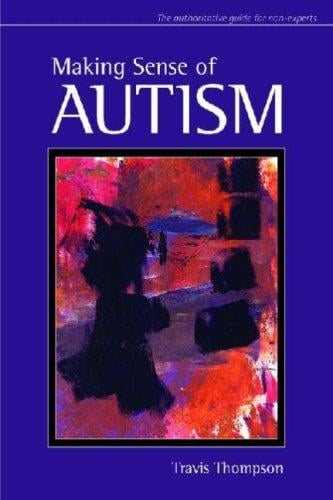 Making Sense of Autism