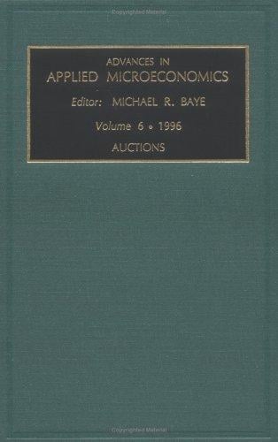 Advances in Applied Microeconomics: Auctions (Advances in Applied Microeconomics)