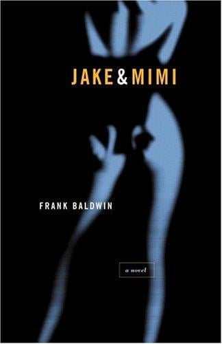 Jake & Mimi: a novel