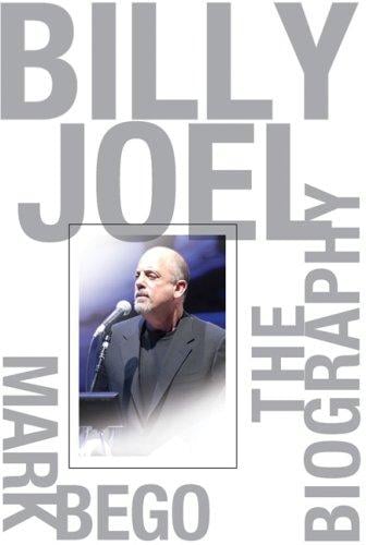 Billy Joel: The Biography