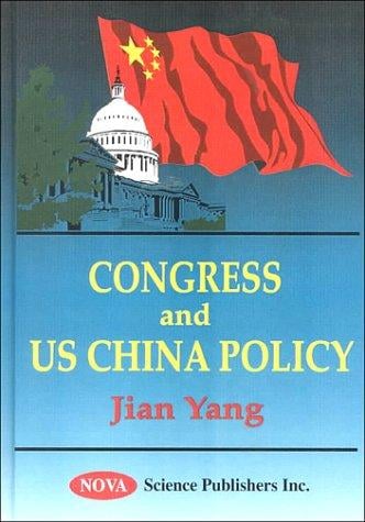 Congress and US China Policy