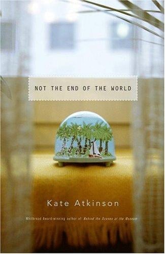 Not the end of the world: stories