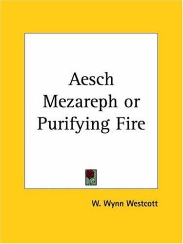 Aesch Mezareph or Purifying Fire