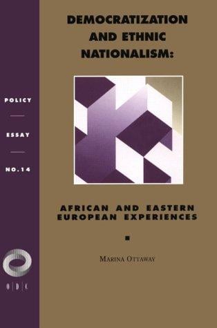 Democratization and Ethnic Nationalism: Africa and Eastern European Experiences (Overseas Development Council)