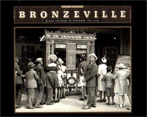 Bronzeville: Black Chicago in pictures, 1941-1943