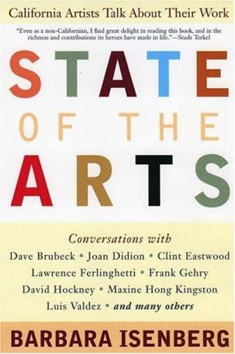 State of the Arts: California Artists Talk About Their Work