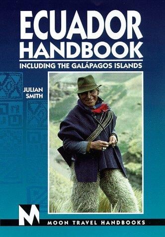 Moon Handbooks: Ecuador (1st Ed.)