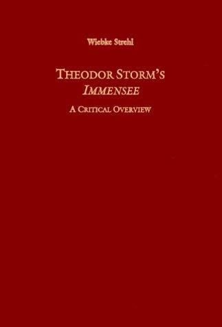Theodor Storm's Immensee: a critical overview