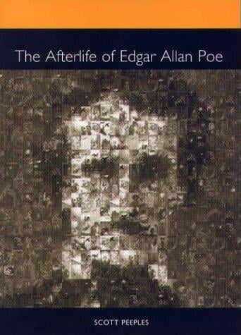 The afterlife of Edgar Allan Poe