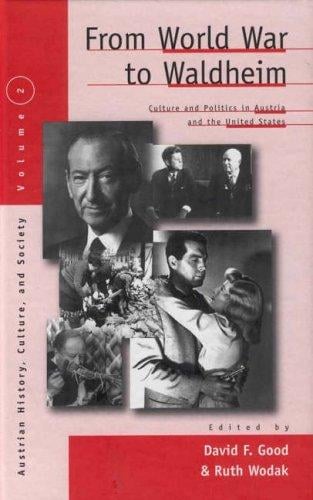 From World War to Waldheim: culture and politics in Austria and the United States