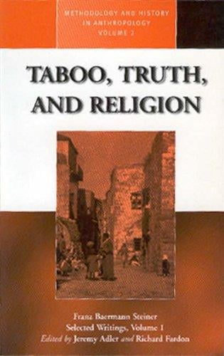 Taboo, Truth, and Religion: Selected Writings (Methodology and History in Anthropology , Vol 1)