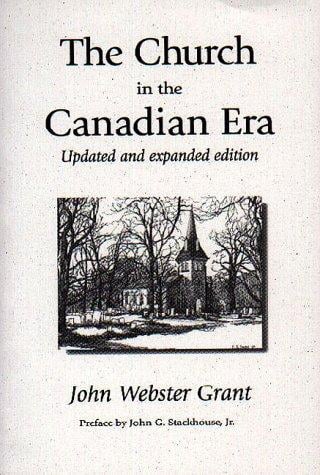 The Church in the Canadian Era