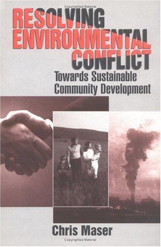 Resolving Environmental Conflict Towards Sustainable Community Development