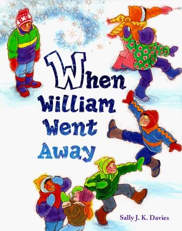 When William went away