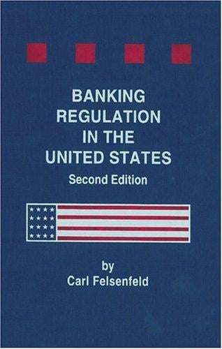 Banking Regulation in the United States - 2nd Edition