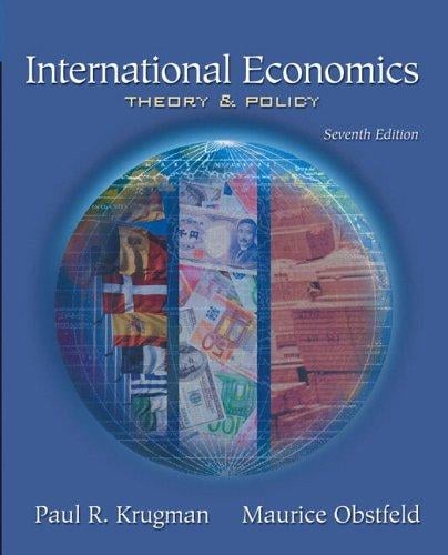International Economics: Theory And Policy (7th Edition)