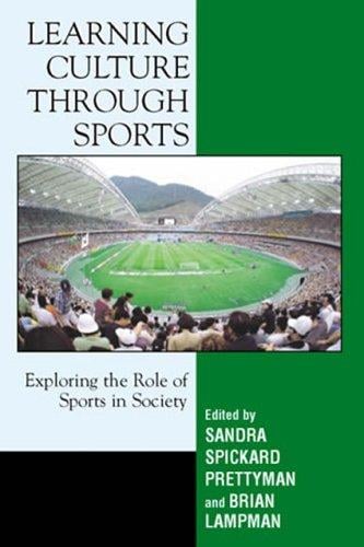 Learning Culture through Sports: Exploring the Role of Sports in Society