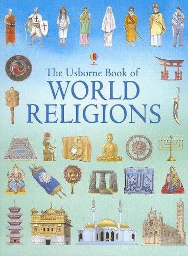 The Usborne Book of World Religions
