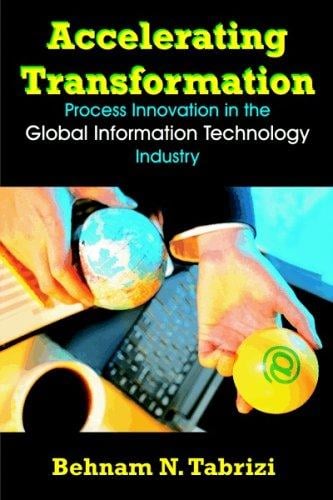 Accelerating Transformation: Process Innovation in the Global Information Technology Industry