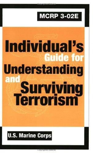 Individual's Guide for Understanding and Surviving Terrorism