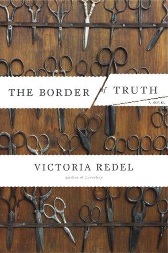 The Border of Truth: A Novel