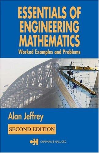 Essentials of Engineering Mathematics: Worked Examples and Problems, 2nd Edition