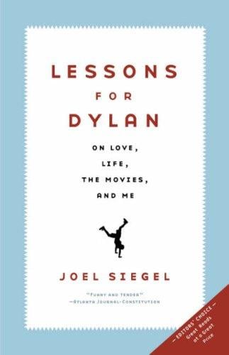 Lessons for Dylan: On Life, Love, the Movies, and Me