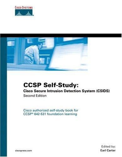 CCSP Self-Study: Cisco Secure Intrusion Detection System (CSIDS) (2nd Edition) (Self-Study Guide)