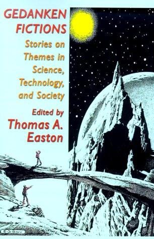 Gedanken Fictions: Stories on Themes in Science, Technology, and Society