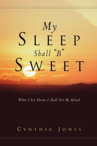 My Sleep Shall "B" Sweet