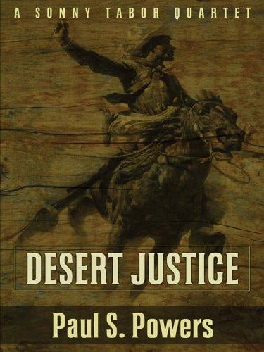 Desert justice: a Sonny Tabor quartet