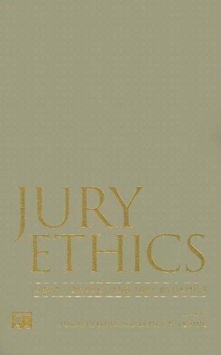 Jury Ethics: Juror Conduct and Jury Dynamics